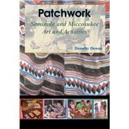 Patchwork Seminole and Miccosukee Art and Activities