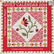 That Patchwork Place Quilt 2014 Calendar