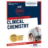 Clinical Chemistry (CLEP-32) Passbooks Study Guide
