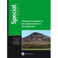 Special Report 25 - A Revised Correlation of Cambrian Rocks in the British Isles