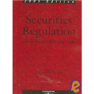 Securities Regulation 2005 : Selected Statutes, Rules, and Forms