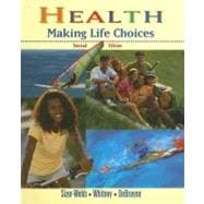 Health: Making Life Choices