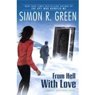 From Hell With Love A Secret Histories Novel