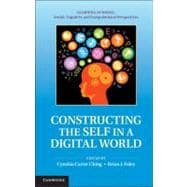 Constructing the Self in a Digital World