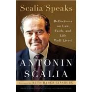 Scalia Speaks Reflections on Law, Faith, and Life Well Lived