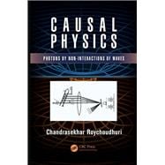 Causal Physics: Photons by Non-Interactions of Waves