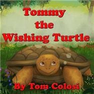 Tommy the Wishing Turtle