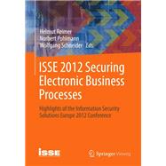 Isse 2012 Securing Electronic Business Processes