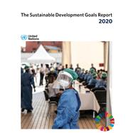 The Sustainable Development Goals Report 2020