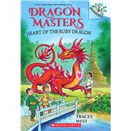 Heart of the Ruby Dragon: A Branches Book (Dragon Masters #32),9798225003326