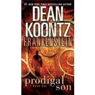 Frankenstein: Prodigal Son A Novel