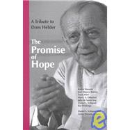 The Promise of Hope: A Tribute to Dom Helder