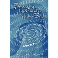 Journal to the Center of the Soul
