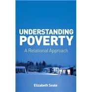 Understanding Poverty A Relational Approach