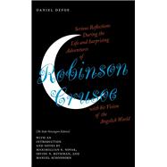 Serious Reflections During the Life and Surprising Adventures of Robinson Crusoe with his Vision of the Angelick World