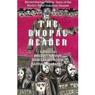 The Bhopal Reader Twenty Years of the World's Worst Industrial Disaster