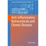 Anti-inflammatory Nutraceuticals and Chronic Diseases