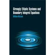 Strongly Elliptic Systems and Boundary Integral Equations