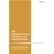 The Pseudepigraphal Letters to the Thessalonians
