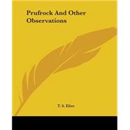 Prufrock And Other Observations