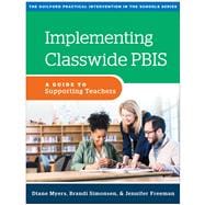 Implementing Classwide PBIS A Guide to Supporting Teachers