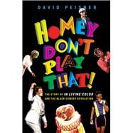 Homey Don't Play That! The Story of In Living Color and the Black Comedy Revolution