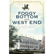 Foggy Bottom and the West End