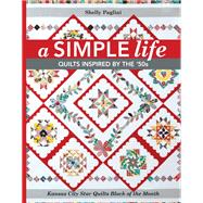A Simple Life Quilts Inspired by the '50s
