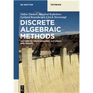 Discrete Algebraic Methods
