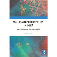 Water and Public Policy in India
