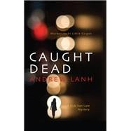 Caught Dead