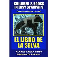 El Libro de La Selva / The Jungle Book