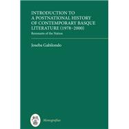 Introduction to a Postnational History of Contemporary Basque Literature (1978-2000)