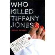 Who Killed Tiffany Jones