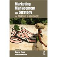 Marketing Management and Strategy: An African Casebook