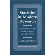 Statistics in Modern Research Applications in the Social Sciences and Education