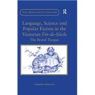 Language, Science and Popular Fiction in the Victorian Fin-de-Siècle