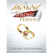 I Married the Wrong Person