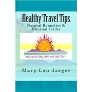 Healthy Travel Tips