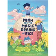 Minh and the Magic Grains of Rice