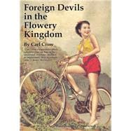 Foreign Devils in the Flowery Kingdom