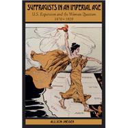 Suffragists in an Imperial Age