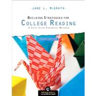 Building Strategies for College Reading : A Text with Thematic Reader (with MyReadingLab Student Access Code Card)