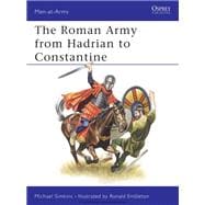 Roman Army from Hadrian to Constantine