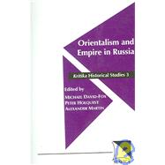 Orientalism and Empire of Russia