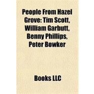People from Hazel Grove : Tim Scott, William Garbutt, Benny Phillips, Peter Bowker