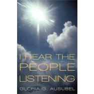 I Hear the People Listening