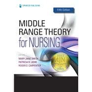 Middle Range Theory for Nursing