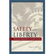 Safety, Liberty, and Islamist Terrorism American and European Approaches to Domestic Counterterrorism