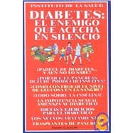 Diabetes : El Enemigo Que Acecha en Silencia